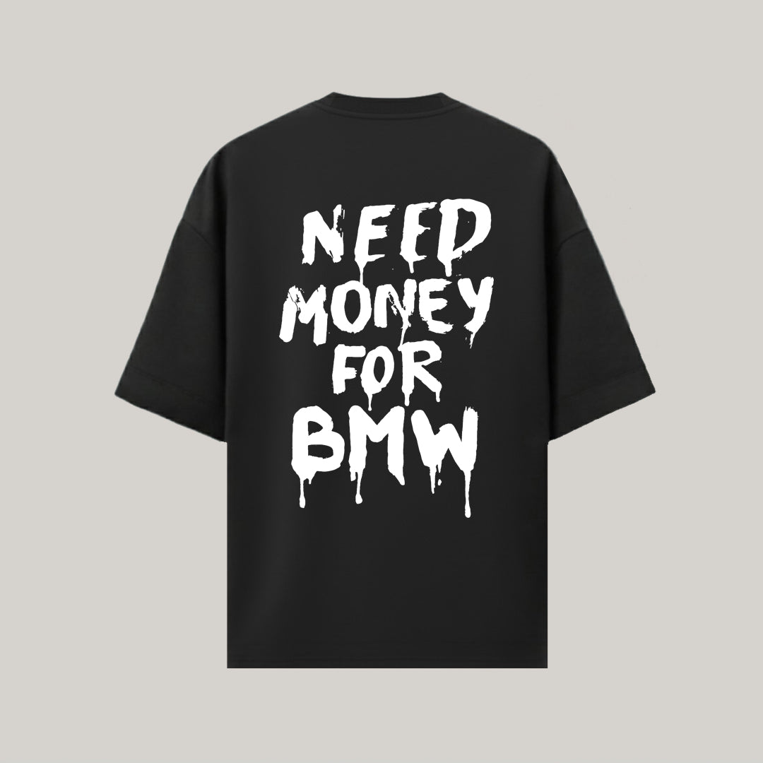 OVERSIZED NEED MONEY BMW - RC54