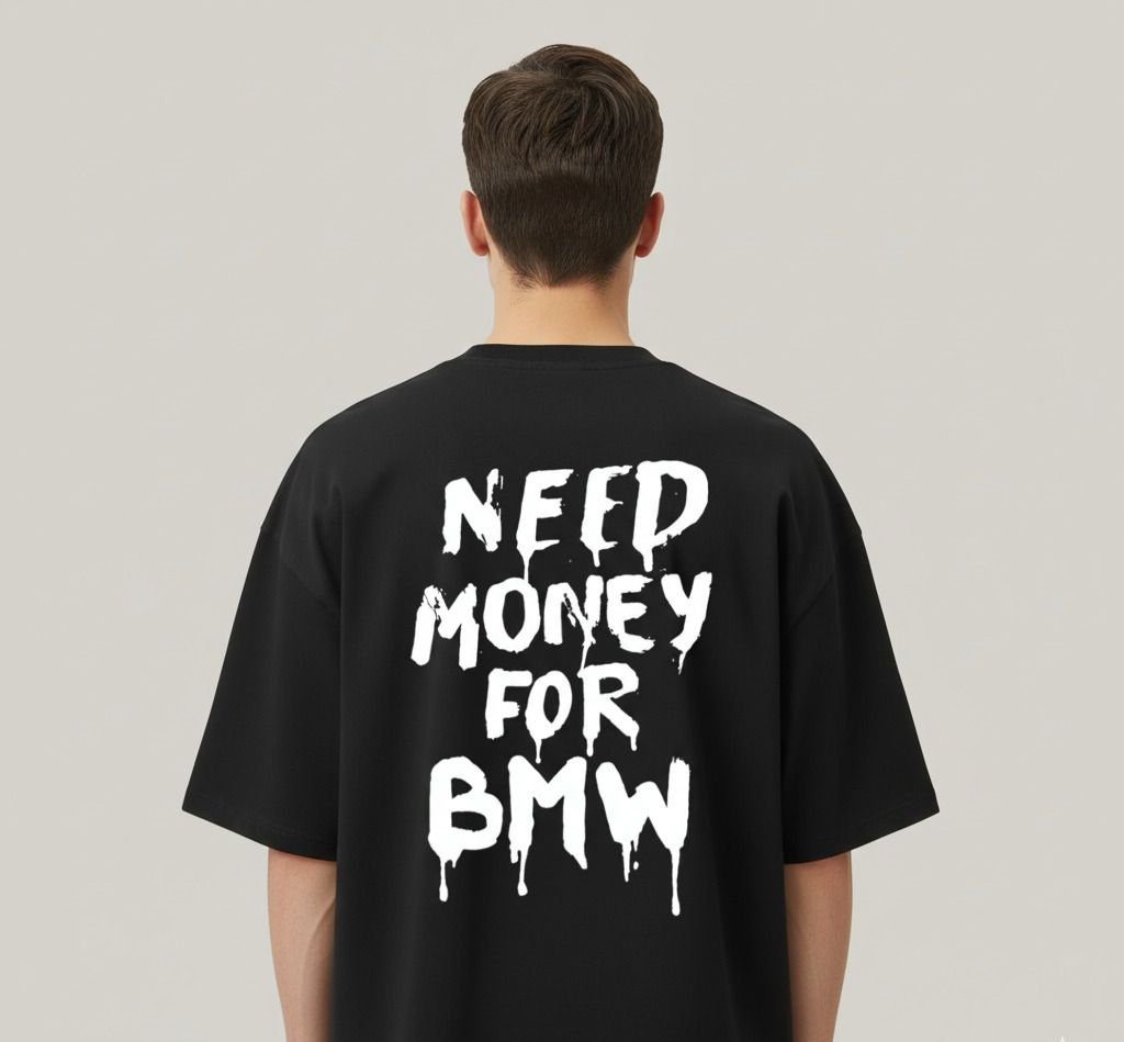 OVERSIZED NEED MONEY BMW - RC54